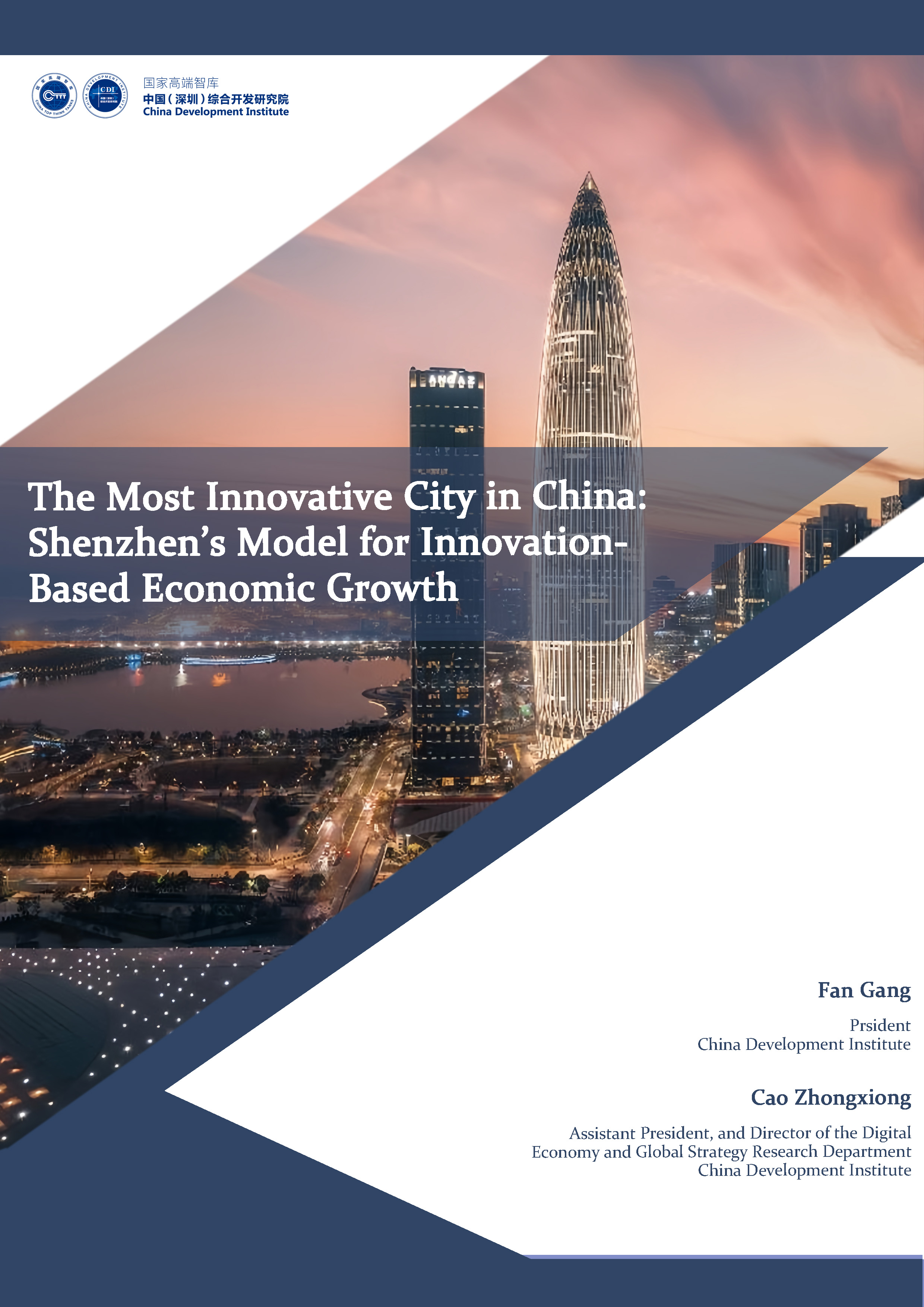The Most Innovative City in China: Shenzhen’s Model for Innovation-Based Economic Growth