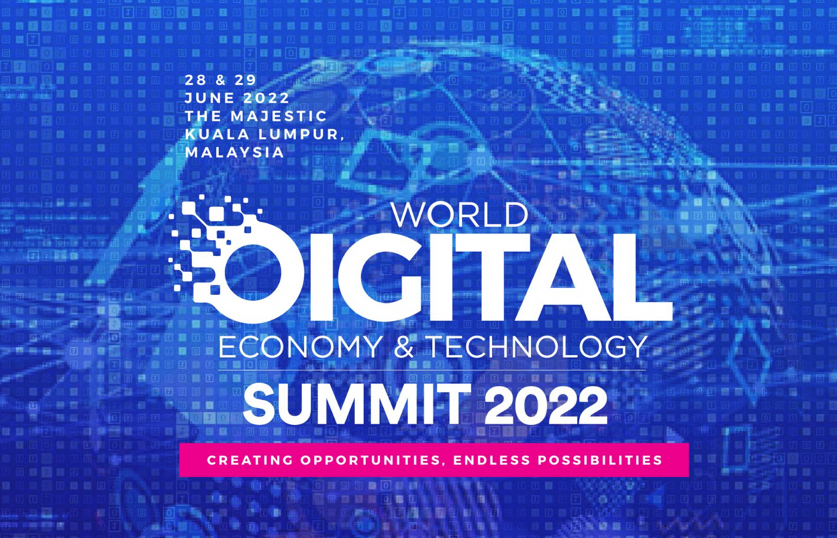 World Digital Economy & Technology Summit “Creating Opportunities, Endless Possibilities”